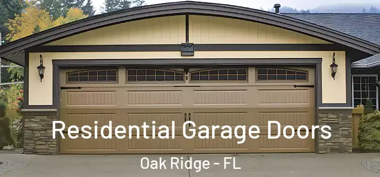 Residential Garage Doors Oak Ridge - FL